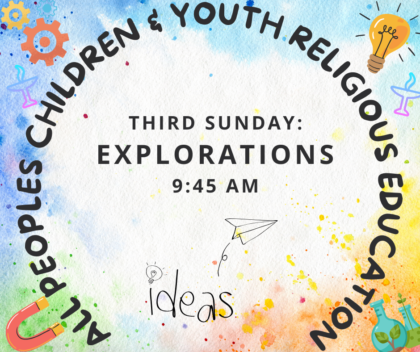 Gears, a light bulb, a magnet, and flasks on a multicolored background. The text states: All Peoples Children & Youth Religious Education; Third Sunday: Explorations, 9:45 AM"